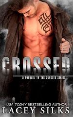 Crossed: (prequel to the Crossed Series) Cover des Buches Crossed: (prequel to the Crossed Series) (ISBN: 9781927715130)