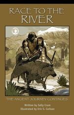Race to the River - the Ancient Journey Continues Cover des Buches Race to the River - the Ancient Journey Continues (ISBN: 9781932738728)
