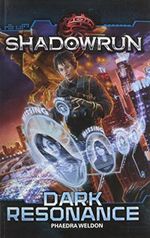 Shadowrun Dark Resonance Cover des Buches Shadowrun Dark Resonance (ISBN: 9781936876815)