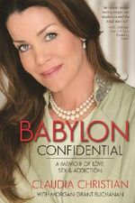 Babylon Confidential: A Memoir of Love, Sex, and Addiction Cover des Buches Babylon Confidential: A Memoir of Love, Sex, and Addiction (ISBN: 9781937856076)