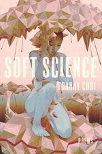 Soft Science Cover des Buches Soft Science (ISBN: 9781938584992)