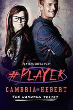 #Player (Hashtag Series Book 3) Cover des Buches #Player (Hashtag Series Book 3) (ISBN: 9781938857690)