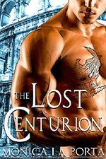 The Lost Centurion (The Immortals Book 1) Cover des Buches The Lost Centurion (The Immortals Book 1) (ISBN: 9781939843159)