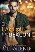 Eine Familie für Deacon (Die Hunter-Brüder 4) Cover des Buches Eine Familie für Deacon (Die Hunter-Brüder 4) (ISBN: 9781940848778)