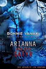 Arianna und der Satyr (German Edition) Cover des Buches Arianna und der Satyr (German Edition) (ISBN: 9781941130216)