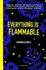 Everything is Flammable Cover des Buches Everything is Flammable (ISBN: 9781941250181)