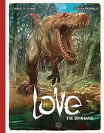Love Volume 4: The Dinosaur Cover des Buches Love Volume 4: The Dinosaur (ISBN: 9781942367369)
