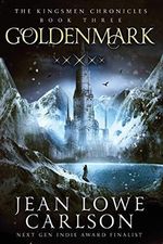 Goldenmark (The Kingsmen Chronicles #3): An Epic Fantasy Adventure Cover des Buches Goldenmark (The Kingsmen Chronicles #3): An Epic Fantasy Adventure (ISBN: 9781943199266)