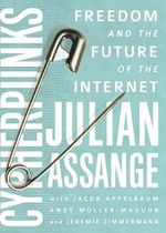 Cypherpunks: Freedom and the Future of the Internet Cover des Buches Cypherpunks: Freedom and the Future of the Internet (ISBN: 9781944869083)