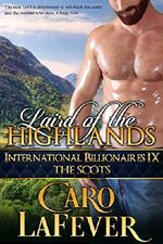 Laird of the Highlands: International Billionaires IX: The Scots Cover des Buches Laird of the Highlands: International Billionaires IX: The Scots (ISBN: 9781945007088)