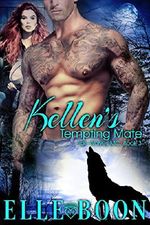 Kellen's Tempting Mate, Iron Wolves MC 3 Cover des Buches Kellen's Tempting Mate, Iron Wolves MC 3 (ISBN: 9781945171802)