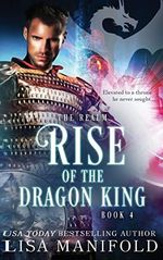 Rise of the Dragon King (The Realm, Band 4) Cover des Buches Rise of the Dragon King (The Realm, Band 4) (ISBN: 9781945878022)