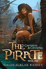 The Pirate (Captains and Cannons, Band 1) Cover des Buches The Pirate (Captains and Cannons, Band 1) (ISBN: 9781946501325)