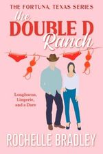 The Double D Ranch (A Fortuna, Texas Novel, Band 1) Cover des Buches The Double D Ranch (A Fortuna, Texas Novel, Band 1) (ISBN: 9781947561014)
