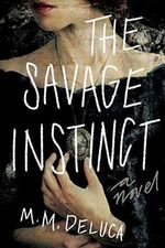 The Savage Instinct Cover des Buches The Savage Instinct (ISBN: 9781947848672)