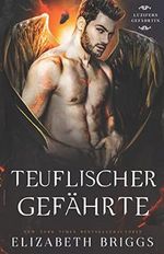 Teuflischer Gefährte (Luzifers Gefährtin, Band 2) Cover des Buches Teuflischer Gefährte (Luzifers Gefährtin, Band 2) (ISBN: 9781948456197)