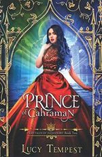 Prince of Cahraman: A Retelling of Aladdin (Fairytales of Folkshore, Band 2) Cover des Buches Prince of Cahraman: A Retelling of Aladdin (Fairytales of Folkshore, Band 2) (ISBN: 9781949554038)