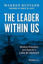 The Leader Within Us: Mindset, Principles, and Tools for a Life By Design Cover des Buches The Leader Within Us: Mindset, Principles, and Tools for a Life By Design (ISBN: 9781950863259)