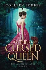 The Cursed Queen (The Lyrian Alliance, Band 1) Cover des Buches The Cursed Queen (The Lyrian Alliance, Band 1) (ISBN: 9781953568021)