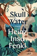 Skull Water: A Novel Cover des Buches Skull Water: A Novel (ISBN: 9781954118195)