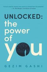 Unlocked: The Power of You Cover des Buches Unlocked: The Power of You (ISBN: 9781954233133)