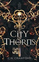 City of Thorns (The Demon Queen Trials, Band 1) Cover des Buches City of Thorns (The Demon Queen Trials, Band 1) (ISBN: 9781956290028)