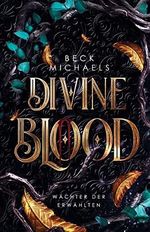 Divine Blood (Wächter der Erwählten 1) Cover des Buches Divine Blood (Wächter der Erwählten 1) (ISBN: 9781956899078)