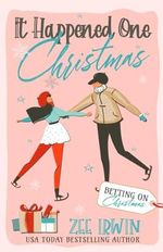 It Happened One Christmas Cover des Buches It Happened One Christmas (ISBN: 9781957823393)