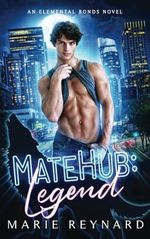 MateHub: Legend Cover des Buches MateHub: Legend (ISBN: 9781958002070)