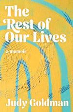The Rest of Our Lives Cover des Buches The Rest of Our Lives (ISBN: 9781958888544)