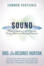 Sound: Profound Experiences with Chanting, Toning, Music, and Healing Frequencies (Common Sentience, Band 10) Cover des Buches Sound: Profound Experiences with Chanting, Toning, Music, and Healing Frequencies (Common Sentience, Band 10) (ISBN: 9781958921234)