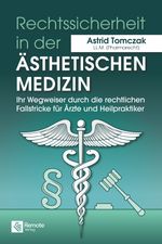 Rechtssicherheit in der ästhetischen Medizin Cover des Buches Rechtssicherheit in der ästhetischen Medizin (ISBN: 9781960004604)