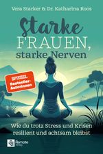 Starke Frauen, starke Nerven Cover des Buches Starke Frauen, starke Nerven (ISBN: 9781960004895)