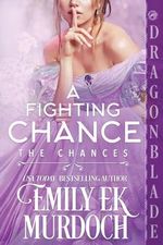 A Fighting Chance (Chances, Band 1) Cover des Buches A Fighting Chance (Chances, Band 1) (ISBN: 9781963585742)