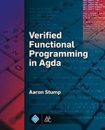 Verified Functional Programming in Agda (Acm Books) Cover des Buches Verified Functional Programming in Agda (Acm Books) (ISBN: 9781970001242)