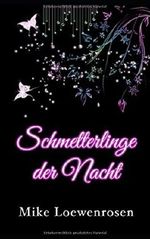 Schmetterlinge der Nacht Cover des Buches Schmetterlinge der Nacht (ISBN: 9781973395041)