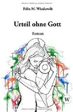Urteil ohne Gott Cover des Buches Urteil ohne Gott (ISBN: 9781973453543)
