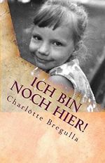 Ich bin noch hier Cover des Buches Ich bin noch hier (ISBN: 9781973881803)