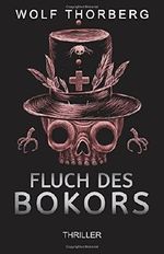 Fluch des Bokors Cover des Buches Fluch des Bokors (ISBN: 9781974048335)
