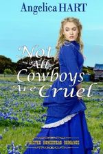 Not All Cowboys Are Cruel Cover des Buches Not All Cowboys Are Cruel (ISBN: 9781974307777)
