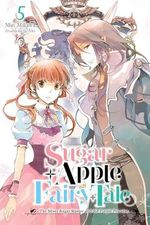 Sugar Apple Fairy Tale, Vol. 5 (light novel): The Silver Sugar Master and the Purple Promise (Sugar Apple Fairy Tale, 5) Cover des Buches Sugar Apple Fairy Tale, Vol. 5 (light novel): The Silver Sugar Master and the Purple Promise (Sugar Apple Fairy Tale, 5) (ISBN: 9781975351038)