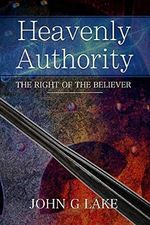Heavenly Authority: The Right of the Believer Cover des Buches Heavenly Authority: The Right of the Believer (ISBN: 9781976428081)