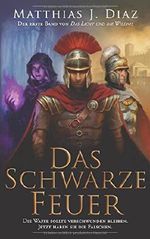 Das Schwarze Feuer Cover des Buches Das Schwarze Feuer (ISBN: 9781976807107)