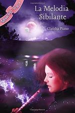 La Melodia Sibilante: Armonia Vol.1 (Armonia e il mondo della Musicomagia, Band 1) Cover des Buches La Melodia Sibilante: Armonia Vol.1 (Armonia e il mondo della Musicomagia, Band 1) (ISBN: 9781976908033)