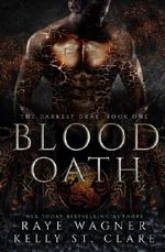 Blood Oath: Volume 1 (The Darkest Drae) Cover des Buches Blood Oath: Volume 1 (The Darkest Drae) (ISBN: 9781979427708)