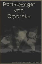 Die Portalsänger von Omoroka Cover des Buches Die Portalsänger von Omoroka (ISBN: 9781980588955)
