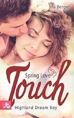 Spring Love Touch: Highland Dream Boy Cover des Buches Spring Love Touch: Highland Dream Boy (ISBN: 9781980679103)