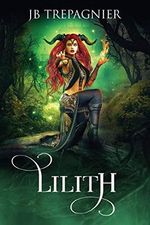 Lilith Cover des Buches Lilith (ISBN: 9781981139033)