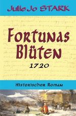 Fortunas Blüten Cover des Buches Fortunas Blüten (ISBN: 9781981938223)