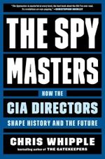 The Spymasters: How the CIA Directors Shape History and the Future Cover des Buches The Spymasters: How the CIA Directors Shape History and the Future (ISBN: 9781982106409)